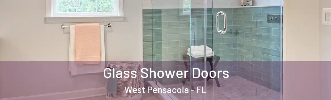  Glass Shower Doors West Pensacola - FL